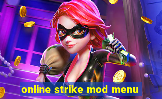 online strike mod menu